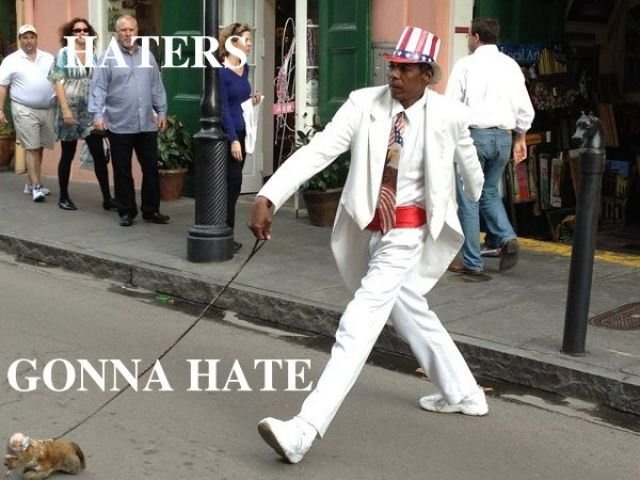 http://img.myconfinedspace.com/wp-content/uploads/2012/03/american-haters-gonna-hate.jpg