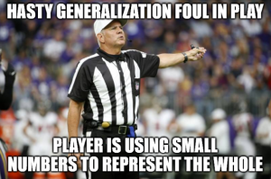 fallacy-referee-hasty-generalization